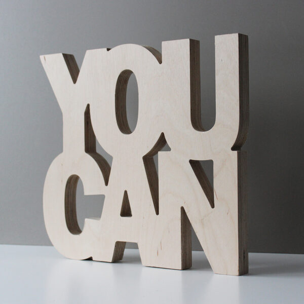 YOU CAN